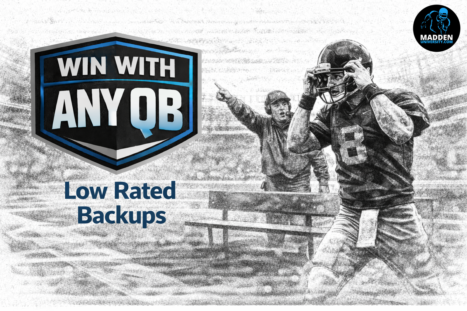 Win with Any QB: Low Rated Backups