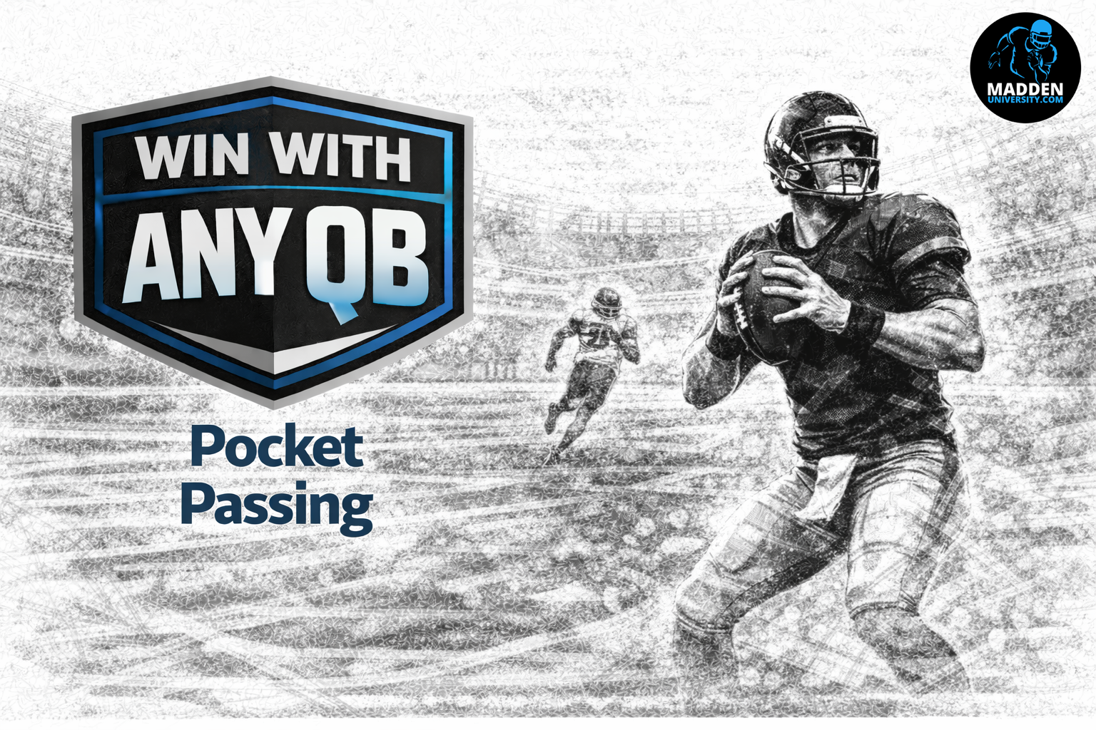 Win with Any QB: Pocket Passer