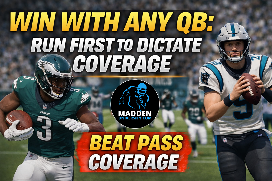 Win With Any QB: Run First to Dictacte Coverage
